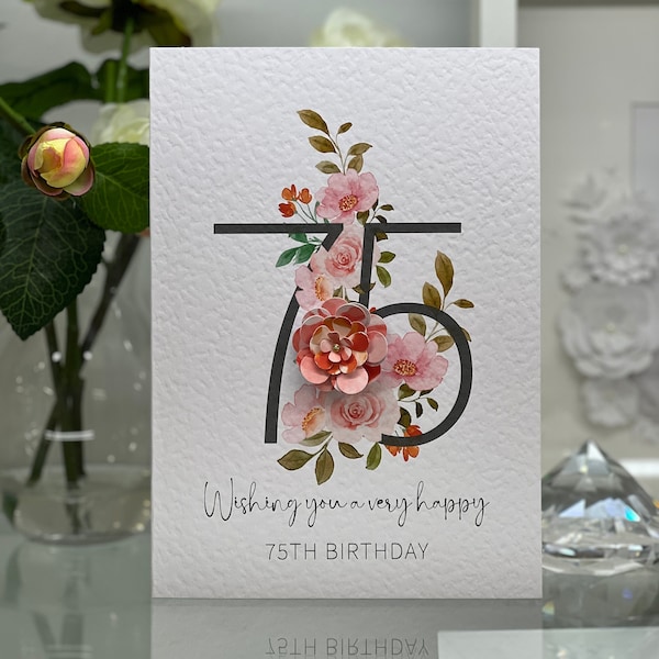 75th Birthday Card, Seventy Fifth Birthday Card, 75th Card, Happy 75th Card, Luxury 75th Card, Keepsake 75th, 3D Flowers, Autumn Birthday