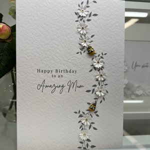 Happy Birthday Mum, 3D Luxury Birthday Card, Daisy & Bee Birthday Card, Daisies Mum Card, Mum Birthday, Amazing Mum Birthday Card, Mum Card