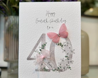 Daughter 40th Personalised Birthday Card, Fortieth Birthday Card, ANY AGE, Happy 30th, 40th, 50th Card, Luxury 40th Card, 40th, 3D Flowers