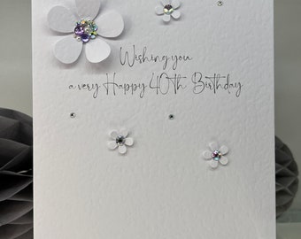 40th Birthday Card, Fortieth Birthday Card, 40th Card, Happy 40th Card, Luxury 40th Card, Keepsake 40th, 3D Flowers, Special Card, 40th