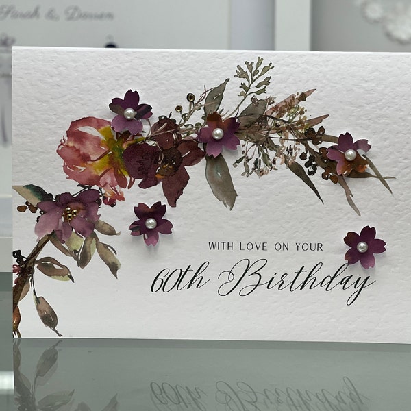 60th Birthday Card, Sixtieth Birthday Card, 60th Card, Happy 60th Card, Luxury 60th Card, Keepsake 60th, 3D Flowers, Autumn Birthday Card