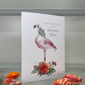 Mama Geburtstagskarte, 3D Luxus Geburtstagskarte, Amazing Mum Flamingo Geburtstagskarte, Tropische Blumen, Besondere Mama Luxus Geburtstagskarte