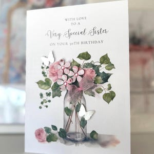 Carte d'anniversaire soeur personnalisée, carte d'anniversaire soeur âge 50e, 60e, 70e, tout âge, carte soeur de luxe fleurs 3D, embellie, fait main
