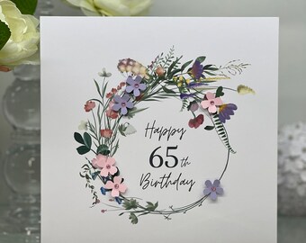 65th Birthday Card, Sixtieth Fifth Birthday Card, 65th Card, Happy 65th Card, Luxury 65th Card, Keepsake 65th, 3D Wild Flower Wreath