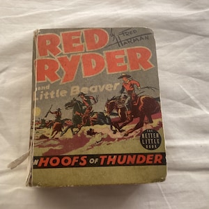 Vintage 1930’s Big Little Book red Ryder & Little Beaverby Fred Harman