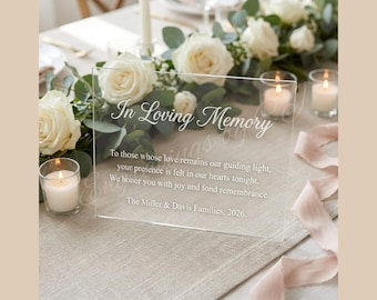 Laser Engraved In Loving Memory Acrylic Wedding Sign, Memorial Table Tribute for Loved Ones, Clear Acrylic Remembrance Decor