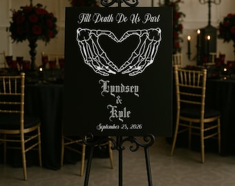 Gothic Wedding Welcome Sign – “Till Death Do Us Part” Skeleton Heart – Dark Romance Acrylic Sign for Halloween or Alternative Wedding