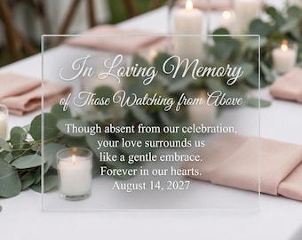 Laser Engraved In Loving Memory Acrylic Sign, Wedding Memorial Table Decor, Clear Acrylic Remembrance Sign