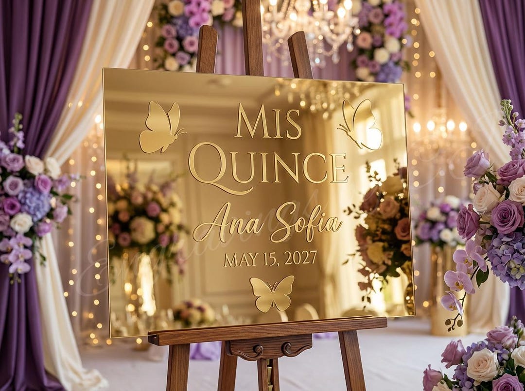 Mis Sign Gold Mirror Mis Quince Welcome Sign, Personalized Quinceañera Welcome ...