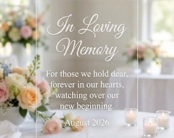 Laser Engraved In Loving Memory Acrylic Sign, Wedding Memorial Table Sign, Clear Acrylic Remembrance Decor