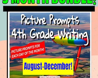 4th Grade Writing Picture Prompts & Story Starters - Back To School BUNDLE   August - December