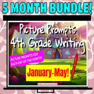 4th Grade Writing Picture Prompts & Story Starters BUNDLE 2 January May image 1