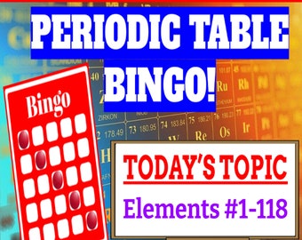 Periodic Table Digital Bingo Game!  Teaching Science:   Elements #1-118!    (On Google Slides)
