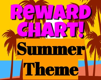 Weekly Reward Chart!!   SUMMER Theme!    Motivate Kids With Chores And Good Behavior!