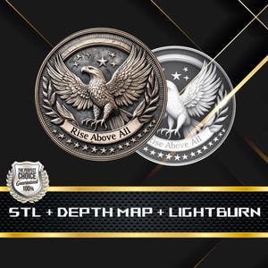Dieptekaart munt | Hoogtekaart | 3D-lasergravure | EDC-munt | STL-bestand | PNG-bestand | Grijswaarden | Lightburn BMP | Stijg boven alles adelaarsmunt