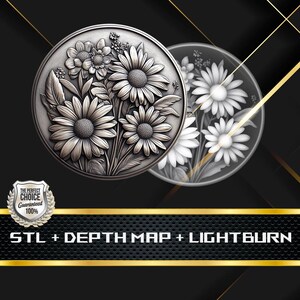 May include: A silver-colored, circular design featuring a detailed relief of daisies and foliage. The design is set against a dark background with gold accents. The text "STL + DEPTH MAP + LIGHTBURN" is displayed below the design.