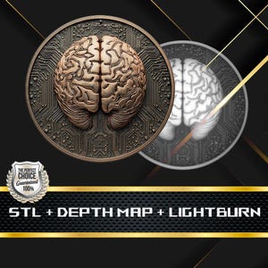 May include: A 3D printed model of a human brain, rendered in a metallic bronze colour. The brain is surrounded by a circuit board pattern. The image also includes a white and grey 3D printed model of a human brain. The text "STL + DEPTH MAP + LIGHTBURN" is displayed below the image.