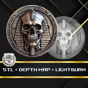 May include: A detailed, bronze-colored coin featuring a skull wearing a pharaoh's headdress. The coin is surrounded by hieroglyphs and the text "STL + DEPTH MAP + LIGHTBURN". A second, lighter coin image is visible in the background.