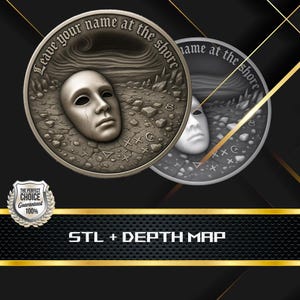 May include: Two circular, metallic-looking medallions. One is a bronze color, the other is silver. Each features a mask emerging from a rocky landscape, with the text "Leave your name at the shore" around the edge. The bottom text reads "STL + DEPTH MAP".