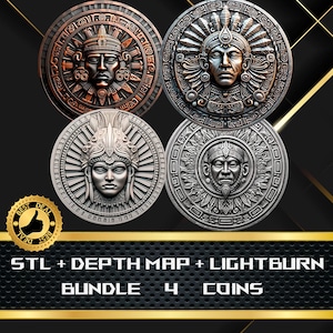 May include: Four detailed, circular Aztec-style coin designs in copper, silver, and bronze tones. Each coin features a central face surrounded by intricate patterns. The image includes the text "STL + DEPTH MAP + LIGHTBURN BUNDLE 4 COINS".