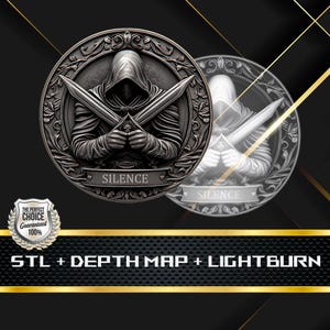 May include: A silver-colored coin with a detailed design of a hooded figure holding two swords. The coin has the word "SILENCE" inscribed on it.