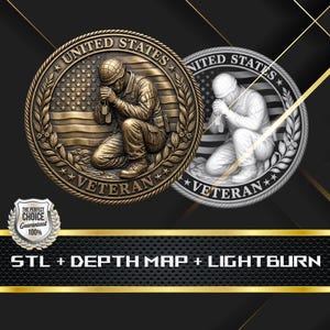 May include: Two round, detailed medallions featuring a kneeling soldier with the American flag in the background. One is bronze-toned, the other silver. Text includes "UNITED STATES" and "VETERAN". The image also includes the text "STL + DEPTH MAP + LIGHTBURN".