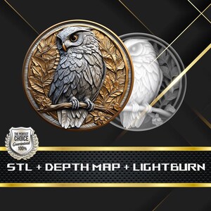 May include: A detailed, circular design featuring an owl perched on a branch, set within a gold-colored frame. The owl is rendered in shades of gray and white, with intricate feather detailing. A transparent owl image is visible to the right. The text "STL + DEPTH MAP + LIGHTBURN" is at the bottom.