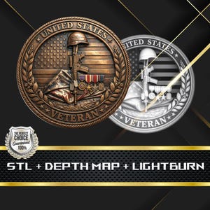 May include: Bronze and silver Veteran coins with a detailed design. The coins feature a helmet, rifle, and American flag. The text "UNITED STATES" and "VETERAN" are inscribed on the coins. The image also includes the text "STL + DEPTH MAP + LIGHTBURN".