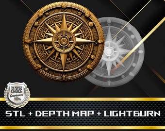 May include: A gold-colored circular compass design with intricate engravings and a central star motif, accompanied by a translucent grayscale version. The text reads THE PERFECT CHOICE Guaranteed 100% and STL + DEPTH MAP + LIGHTBURN.