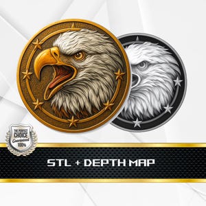 May include: Two circular designs featuring an eagle's head. One is gold with a detailed eagle illustration, surrounded by stars. The other is a grayscale version. The text "STL + DEPTH MAP" is at the bottom.