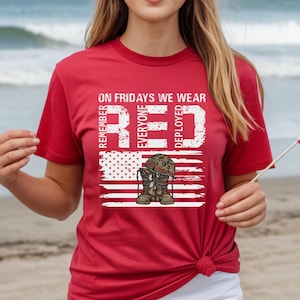 On Fridays We Wear Red Shirt, Remember Everyone Deployed Tee