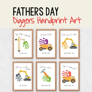 May include: Six framed Father's Day handprint art prints. Each print features a construction vehicle design with a handprint incorporated. Text includes "Fathers Day Diggers Handprint Art", "Best Dad Ever!", and "Happy Father's Day!"