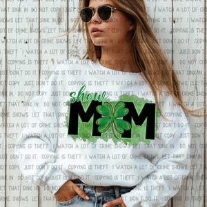 Show Mom Design: Sublimation PNG (Digital Download)
