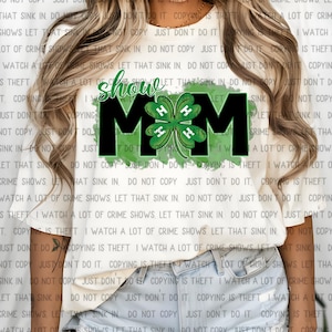 300 DPI |sublimation design| Show mom design| 4H design | Digital Download| Png File| Print license required| sublimation