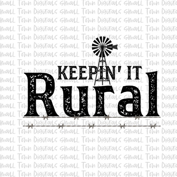 300 DPI |sublimation design| Keepin it rural design | Country design | Digital Download| Png File| Print license required| sublimation