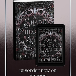 以下が含まれることがあります： K.L. Devoreの「A Shade of Chrome & Malice」の表紙が、本と電子書籍リーダーに表示されています。本の表紙は黒で、銀色の装飾と赤いバラが描かれています。電子書籍リーダーにも同じ表紙が表示されています。「Amazonで予約注文」と書かれています。