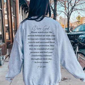 Dear Person Behind Me Prayer Sweatshirt, Dear Person Behind Me, Christian Gifts, Religious Gift, Prayer Shirt, Inspirational Sweatshirt