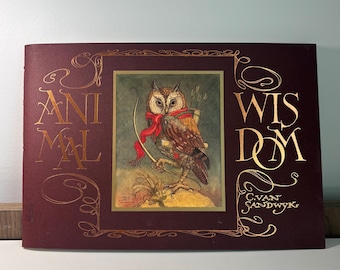 Animal Wisdom Paperback with dust jacket magical enchanting storybook illustrated by renowned artist Charles van Sandwyk 2010