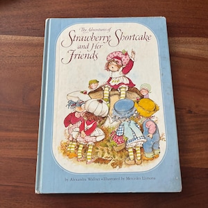 Die Abenteuer von Strawberry Shortcake und ihre Freunde, Sammlerstück Vintage Kinderbuch, nostalgisches Geschenk für Kinder, Eltern und Sammler