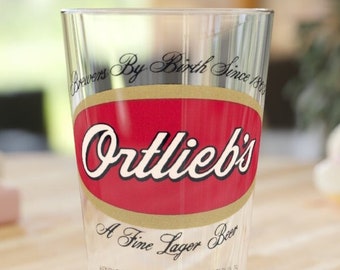 Ortlieb&#39;s Beer Pint Glass ~ Vintage Henry F. Ortlieb Brewery Label, Famous Philadelphia Lager