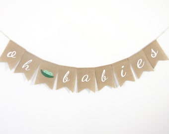 Two Peas in a pod Baby Shower Banner, Twin Shower Decoration, Baby Shower Burlap Banner, Oh Baby Burlap Banner, Baby Shower Decor