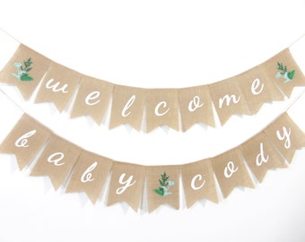 Greenery Welcome Baby Banner, Burlap Baby Banner, Baby Shower Decorations, Gender Neutral Baby Banner, Custom Personalized Baby Banner