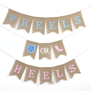 Wheels or Heels Gender Reveal Banner, Wheels or Heels theme baby shower, Wheels or Heels burlap banner, Gender Reveal Party Decor