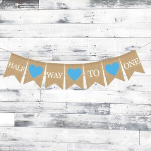 Half Way To One Banner, Half Birthday Banner, Its my 1/2 Birthday, Half Birthday Decorations, Burlap Birthday Banner, 6 Month Photo Prop
