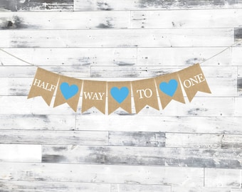 Half Way To One Banner, Half Birthday Banner, Its my 1/2 Birthday, Half Birthday Decorations, Burlap Birthday Banner, 6 Month Photo Prop