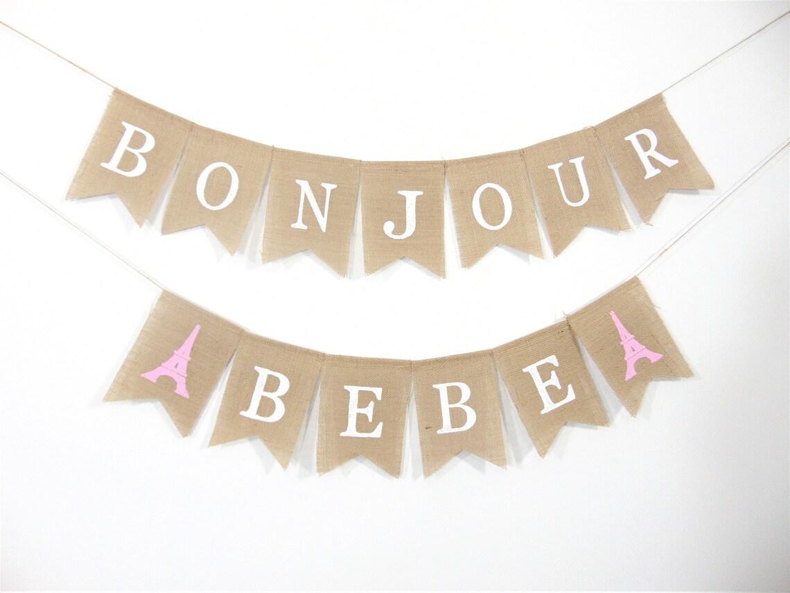 Bonjour Bebe Banner French Baby Shower Paris Theme Baby Shower Parisian Baby Shower Eiffel Tower Decorations Paris Decor Burlap Banner