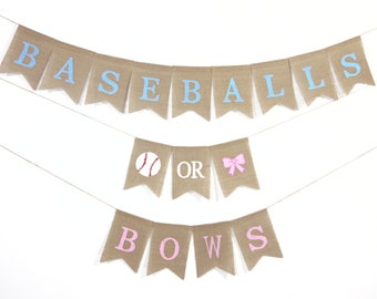 Baseballs or Bows Gender Reveal Banner, Baseballs or Bows theme baby shower, Baseballs or Bows burlap banner, Gender Reveal Party Decor