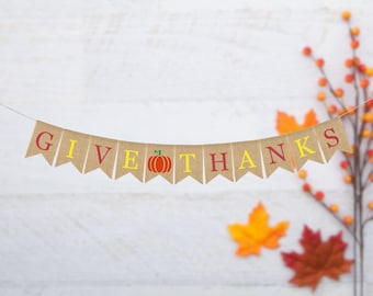 Give Thanks Burlap Banner, Thanksgiving Decorations, Turkey Banner, Give Thanks Banner, Fall Banner, Thanksgiving Burlap Banner, Fall Decor