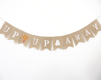 Up Up and Away Banner, Baby Shower Banner, Baby Shower Bunting, Baby Shower Garland, Shower Decor, Nursery Decor, Up up & Away Burlap Banner