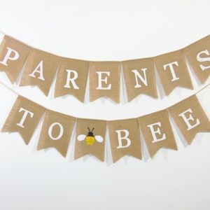 Parents to Bee Banner, Baby Bee Banner, Baby Shower Decorations, Baby Shower Burlap Banner, Bee Baby Banner, Honey Bee Banner, Party Decor